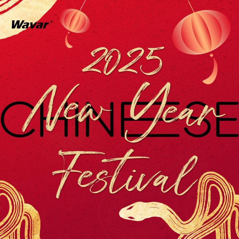 2025 Spring Festival Aviso de Wavar®
